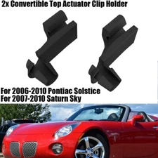 For Pontiac Solstice Saturn Sky Convertible Top Actuator Clip Holder Left &Right