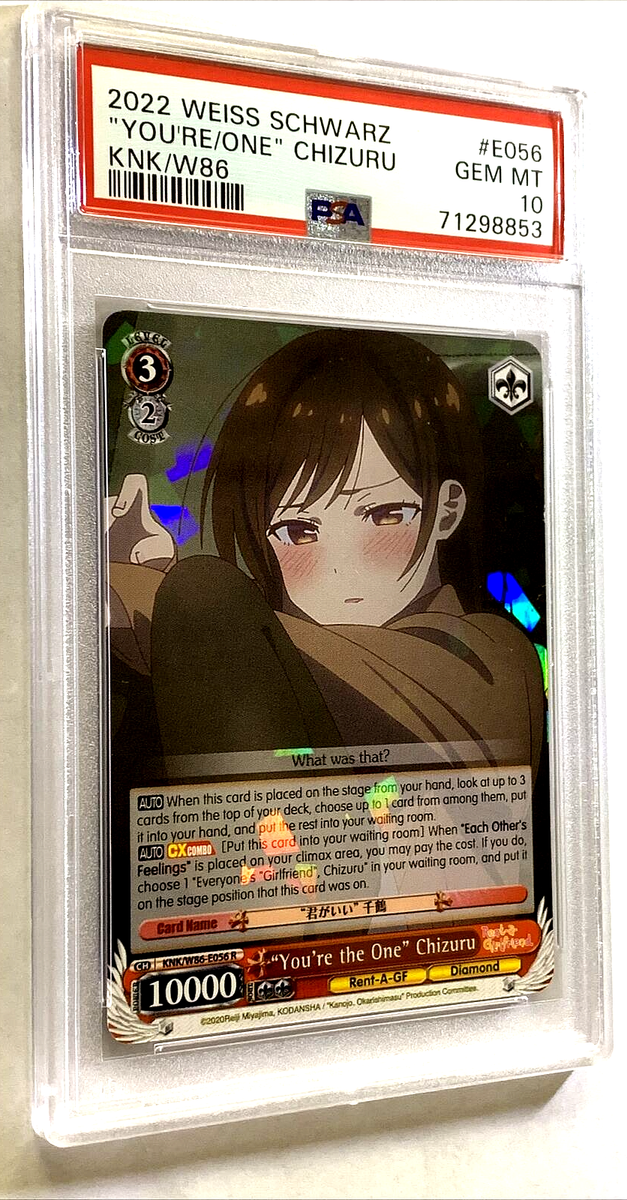 PSA 10 GEM MINT 2022 YOU'RE THE ONE CHIZURU WEISS SCHWARZ KNK/W86