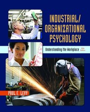 Industrial/Organizational Psychology: Underst...