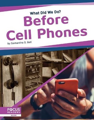 Before Cell Phones - 9781644931202