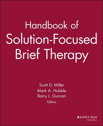 Handbook of Solution-Focused Brief Therapy by Scott D. Miller... - 9780470505502