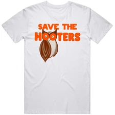 Save The Hooters Parody Funny T Shirt