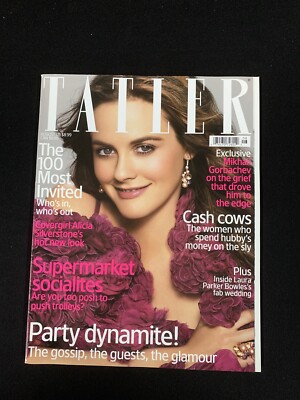 Tatler Fashion Magazine August 2006 - Alicia Silverstone, Parker Bowles