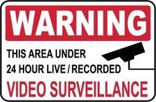 Video Surveillance Sign.. 1 Window Decal- PS-419