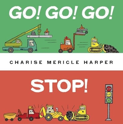 Go! Go! Go! Stop!, Harper, Charise Mericle