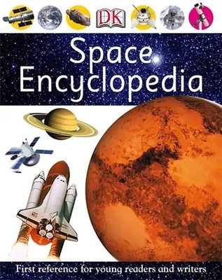 Space Encyclopedia (First Reference) - Dk