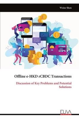 Offline e-HKD rCBDC Transactions Weize Shen Taschenbuch Englisch 2024