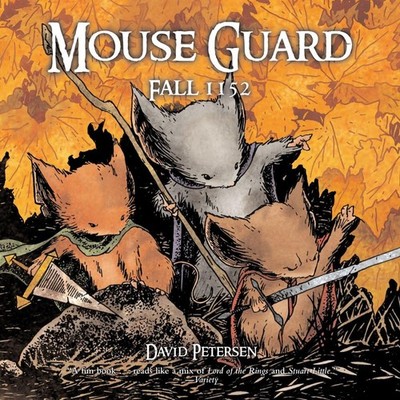 Mouse Guard: Fall 1152 - paperback Petersen, David