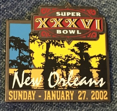 Super Bowl 36 Pin~XXXVI~New Orleans~Original Logo & Date~Superdome~Patriots~Rams