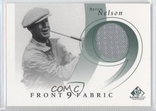 2002 SP Game Used Edition Front 9 Fabric Byron Nelson #F9S-BN 2e6