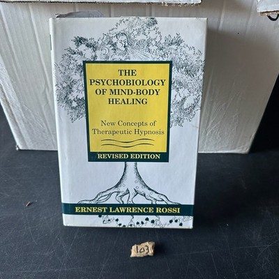 Psychobiology of Mind-Body Healing Rossi 1993 Second Edition Psychology W.W