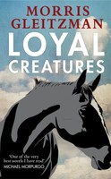 Loyal Creatures | Morris Gleitzman | Englisch | Taschenbuch | 2014 | Penguin