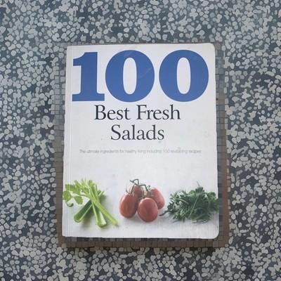 100 Best Fresh Salads Love Food Illustrated Healthy Recipes 2010 Paperback