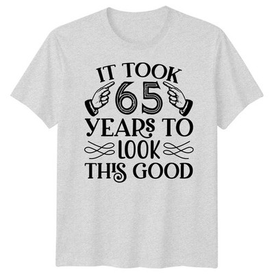 Individuelles T-Shirt 65. Geburtstag Männer It Toost 65 Years to Look This Good Party Geschenk