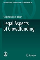 Legal Aspects Of Crowdfunding Caroline Kleiner