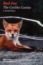 Red Fox: The Catlike Canine (Smiths..., Henry, J. David