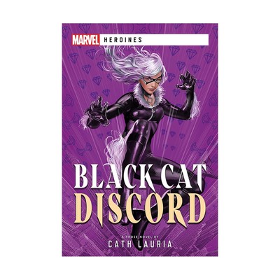 Aconyte Marvel Novel Marvel Heroines - Black Cat, Discord New