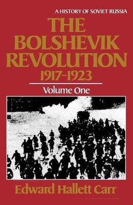 Edward Hallett Carr The Bolshevik Revolution, 1917-1923 (Taschenbuch)