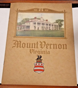 1921 Mt. Vernon Virginia Plantation Tour Booklet  George Washington