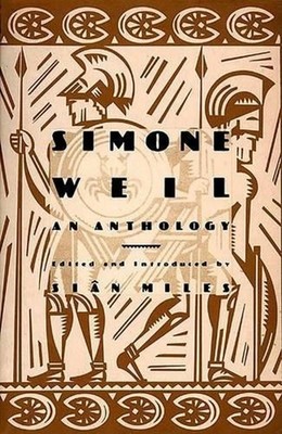 Simone Weil: An Anthology by Sian Miles (English) Paperback Book