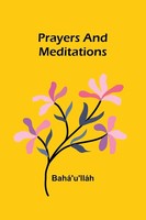 Bahá'U'lláH | Prayers And Meditations | Taschenbuch | Englisch (2024)