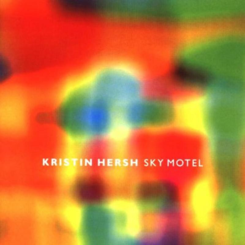 Kristin Hersh Sky Motel CD NEW