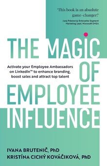 The Magic of Employee Influence: Activate your empl... | Buch | Zustand sehr gut