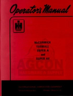 International Farmall McCormick Super A AV Tractor Owners Operators Manual IH
