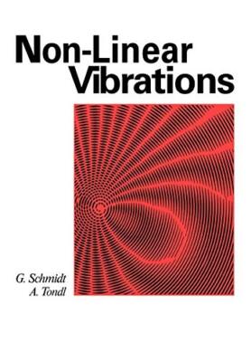 Non-linear Vibrations by Schmidt, Tondl  New 9780521113229 Fast Free Shipping-,
