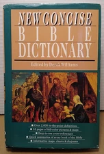 New Concise Bible Dictionary by Derek Williams - 1994 - Inter-Varsity Press HCDJ