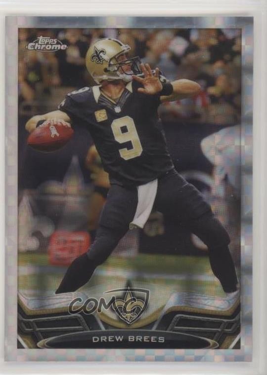2013 Topps Chrome Retail X-Fractor Drew Brees #25 v9t