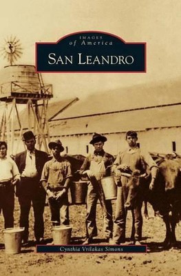 San Leandro by Cynthia Vrilakas Simons (English) Hardcover Book