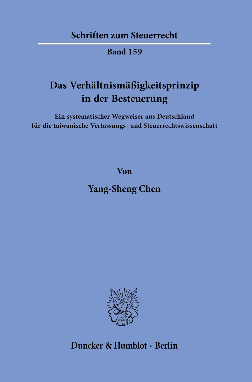 Thumbnail - Das Verhältnismäßigkeitsprinzip In Der Besteuerung. Yang-sheng Chen