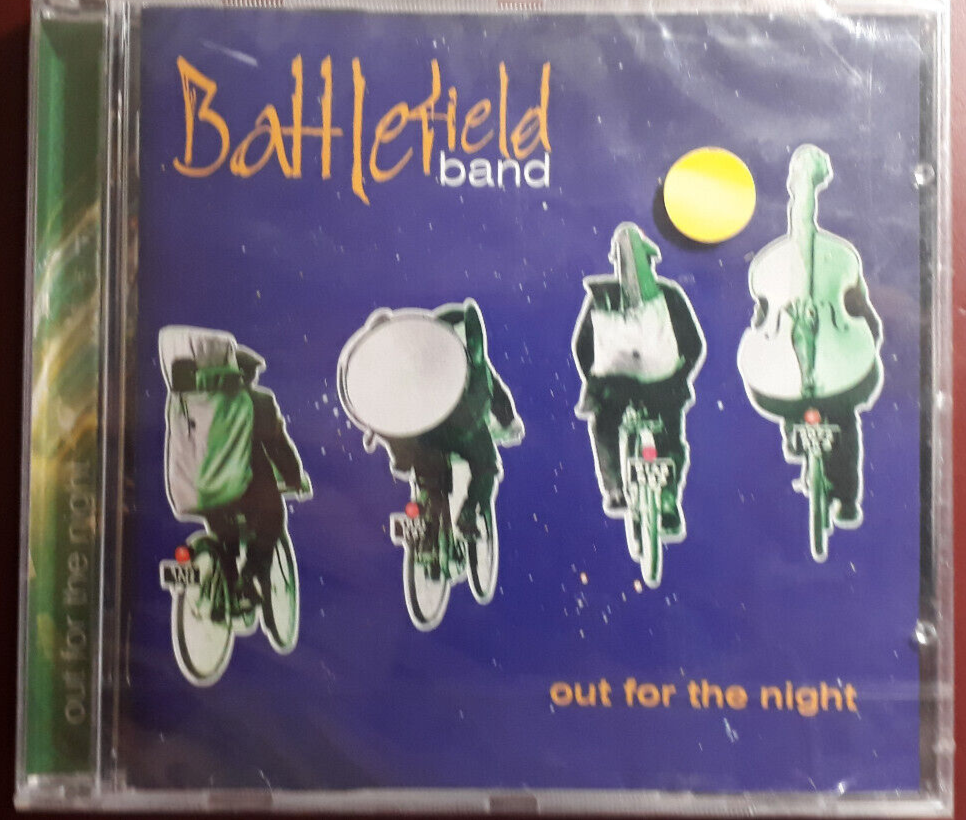 BATTLEFIELD BAND-OUT FOR THE NIGHT* CD BRAND NEW STILL SEALED NUOVO SIGILLATO