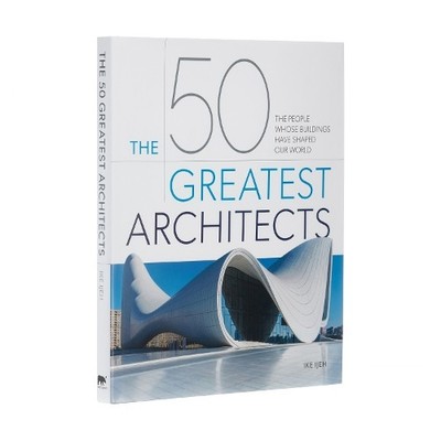 The 50 Greatest Architects - 9781838574208