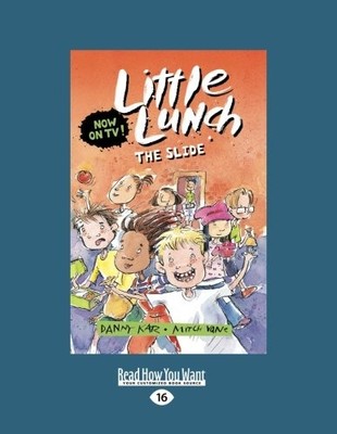 THE SLIDE: LITTLE LUNCH SERIES By Danny Katz *Excellent Condition*