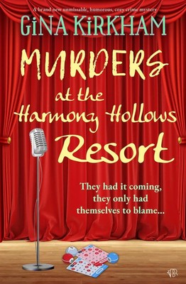Murder At The Harmony Hollows Resort Gina Kirkham Taschenbuch Englisch 2024