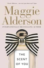 The Scent of You by Maggie Alderson: Used