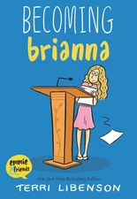 Becoming Brianna - Terri Libenson, Balzer + Bray, Paperback