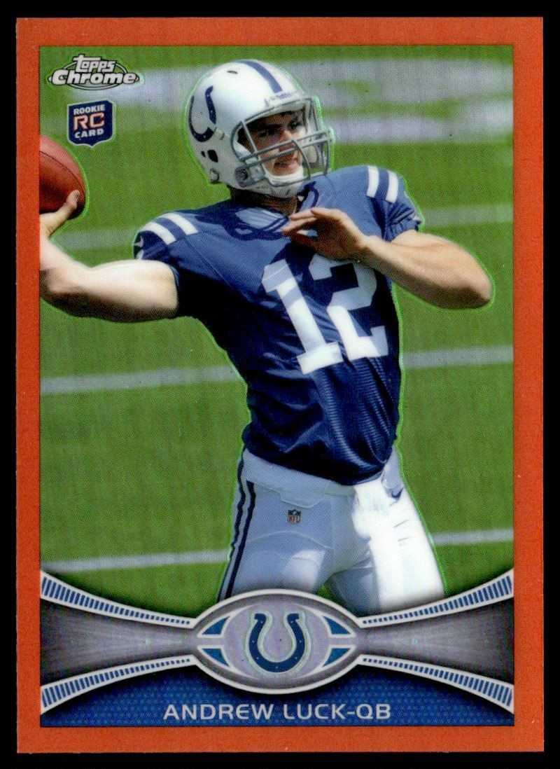 2012 Topps Chrome Orange Refractors Andrew Luck Indianapolis Colts #1