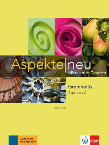Aspekte neu. Grammatik B1plus bis C1 | Tanja Sieber | Taschenbuch | Aspekte neu