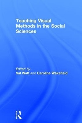 Teaching Visual Methods in the Social Sciences - 9781138101340