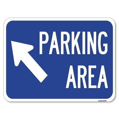 Parking Area (Up Left Arrow Symbol) | 18'' X 24'' Heavy-Gauge Aluminum Rust Pro...