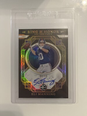 Eli Manning 2022 Limited Ring of Honors Auto #'d 4/15 Hall of Famer NY Giants