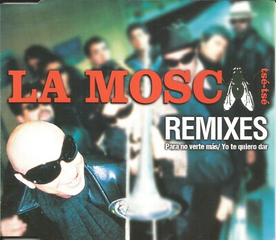 LA MOSCA TSE TSE Para No Verte Mas / yo te 6TRX RARE REMIXES CD Single SEALED