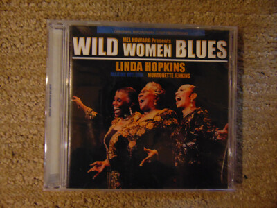 Wild Women Blues Linda Hopkins , Maxine Weldon & Mortonette Jenkins