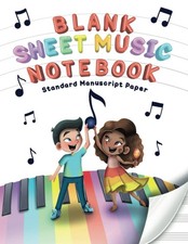 Blank Sheet Music Notebook - Standard Manuscript Paper  Music Writing Notebook