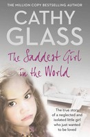 Cathy Glass | The Saddest Girl In The World | Taschenbuch | Englisch (2009)