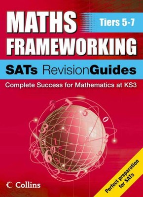 Maths Frameworking - SATs Revision Guide Levels 5-7 By Keith Gor