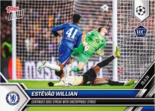 2025-26 Topps Now UCL Goal Streak #52 Estevao Willian RC Rookie CHELSEA PRESALE